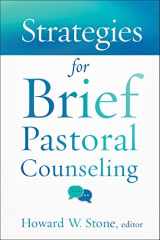 9780800632991-0800632990-Strategies for Brief Pastoral Counseling (Creative Pastoral Care and Counseling)