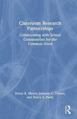 9781032280851-1032280859-Classroom Research Partnerships