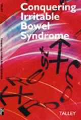 9781896998220-1896998224-Conquering Irritable Bowel Syndrome: A Guide To Liberating Those Suffering With Chronic Stomach or Bowel Problems