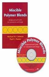 9781932078558-193207855X-Miscible Polymer Blends: Background and Guide for Calculations and Design