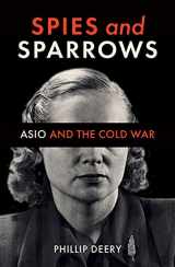 9780522878301-052287830X-Spies and Sparrows: ASIO and the Cold War