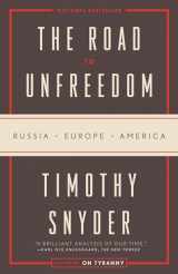 9780525574477-0525574476-The Road to Unfreedom: Russia, Europe, America