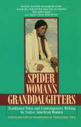 9780449905081-044990508X-Spider Woman's Granddaughters: Traditional Tales and Contemporary Writing by Native American Women