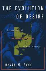 9780465077502-0465077501-The Evolution Of Desire: Strategies Of Human Mating