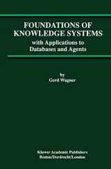9780792382126-0792382129-Foundations of Knowledge Systems: with Applications to Databases and Agents (Advances in Database Systems, 13)