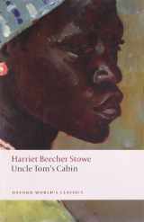 9780199538034-0199538034-Uncle Tom's Cabin (Oxford World's Classics)