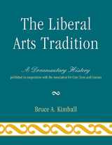 9780761851325-0761851321-The Liberal Arts Tradition: A Documentary History