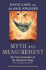 9780691169125-0691169128-Myth and Measurement: The New Economics of the Minimum Wage - Twentieth-Anniversary Edition