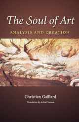 9781623495251-1623495253-The Soul of Art: Analysis and Creation (Volume 20) (Carolyn and Ernest Fay Series in Analytical Psychology)