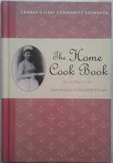 9781552853481-1552853489-The Home Cook Book (Classic Canadian Cookbook Series)