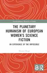 9781032503509-1032503505-The Planetary Humanism of European Women’s Science Fiction (Interdisciplinary Research in Gender)