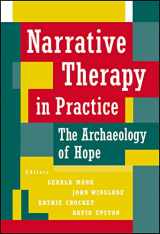 9780787903138-0787903132-Narrative Therapy in Practice: The Archaeology of Hope