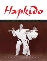 9781891640803-1891640801-Hapkido: An Introduction to the Art of Self-Defense
