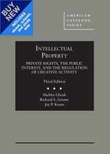9781634608862-1634608860-Intellectual Property: Private Rights, the Public Interest, and the Regulation - CasebookPlus (American Casebook Series)