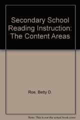 9780395432334-0395432332-Secondary school reading instruction: The content areas