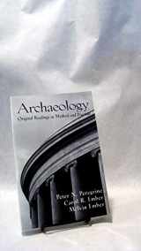 9780130939784-0130939781-Archaeology: Original Readings in Method and Practice