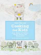 9780789327253-0789327252-Alain Ducasse Cooking for Kids: From Babies to Toddlers: Simple, Healthy, and Natural Food