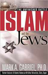 9780884199564-0884199568-Islam And The Jews: The unfinished battle