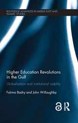 9780415505659-0415505658-Higher Education Revolutions in the Gulf: Globalization and Institutional Viability (Routledge Advances in Middle East and Islamic Studies)