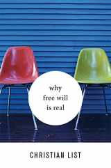9780674979581-0674979583-Why Free Will Is Real