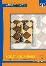 9781906552404-1906552401-Boost Your Chess 1: The Fundamentals (Yusupov's Chess School)