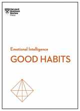 9781647825034-1647825032-Good Habits (HBR Emotional Intelligence Series)