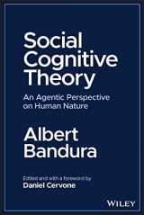 9781394161454-139416145X-Social Cognitive Theory: An Agentic Perspective on Human Nature