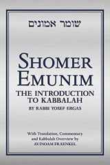 9781602804494-1602804494-Shomer Emunim: The Introduction to Kabbalah (English and Hebrew Edition)