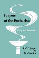 9780814660850-0814660851-Prayers of the Eucharist: Early and Reformed