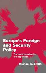 9780521831352-0521831350-Europe's Foreign and Security Policy: The Institutionalization of Cooperation (Themes in European Governance)