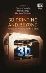 9781786434043-1786434040-3D Printing and Beyond: Intellectual Property and Regulation