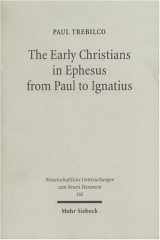 9783161482717-3161482719-The Early Christians in Ephesus from Paul to Ignatius (Wissenschaftliche Untersuchungen zum Neuen Testament)