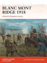 9781472824967-1472824962-Blanc Mont Ridge 1918: America's forgotten victory (Campaign)