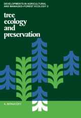 9780444565976-0444565973-Tree Ecology and Preservation