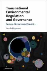 9781108415743-1108415741-Transnational Environmental Regulation and Governance: Purpose, Strategies and Principles