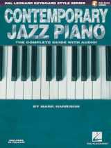 9781423468998-1423468996-Contemporary Jazz Piano - The Complete Guide with Online Audio!: Hal Leonard Keyboard Style Series