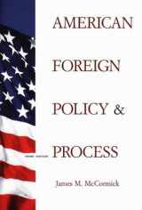 9780875814100-0875814107-American Foreign Policy and Process