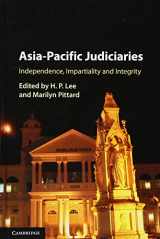 9781107137721-1107137721-Asia-Pacific Judiciaries: Independence, Impartiality and Integrity