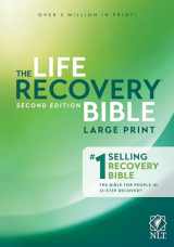 9781496427571-1496427572-Tyndale NLT Life Recovery Bible (Large Print, Softcover) 2nd Edition - Addiction Bible Tied to 12 Steps of Recovery for Help with Drugs, Alcohol, Personal Struggles - With Meeting Guide