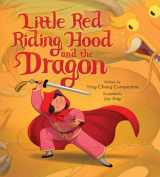 9781419737282-1419737287-Little Red Riding Hood and the Dragon: A Picture Book