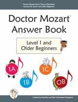 9780988168831-0988168839-Doctor Mozart Music Theory Workbook Answers for Level 1 and Older Beginners