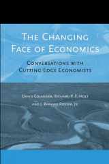 9780472098774-0472098772-The Changing Face of Economics: Conversations With Cutting Edge Economists