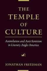 9780195151992-0195151992-The Temple of Culture: Assimilation and Anti-Semitism in Literary Anglo-America