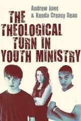 9780830838257-0830838252-The Theological Turn in Youth Ministry