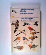 9780718122201-0718122208-The Shell Guide to the Birds of Britain and Ireland