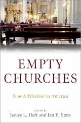 9780197529317-0197529313-Empty Churches: Non-Affiliation in America