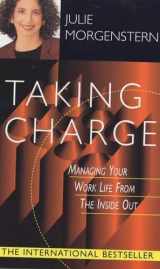 9780340771402-0340771402-Taking Charge: Managing Your Work Life from the Inside Out