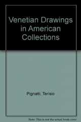 9780883970690-0883970694-Venetian Drawings in American Collections