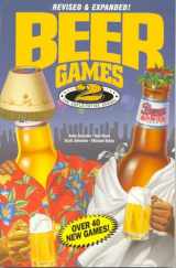 9780914457671-0914457675-Beer Games 2, Revised: The Exploitative Sequel