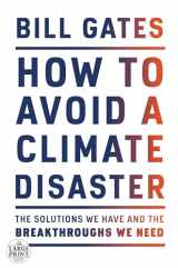 9780593215777-059321577X-How to Avoid a Climate Disaster: The Solutions We Have and the Breakthroughs We Need (Random House Large Print)